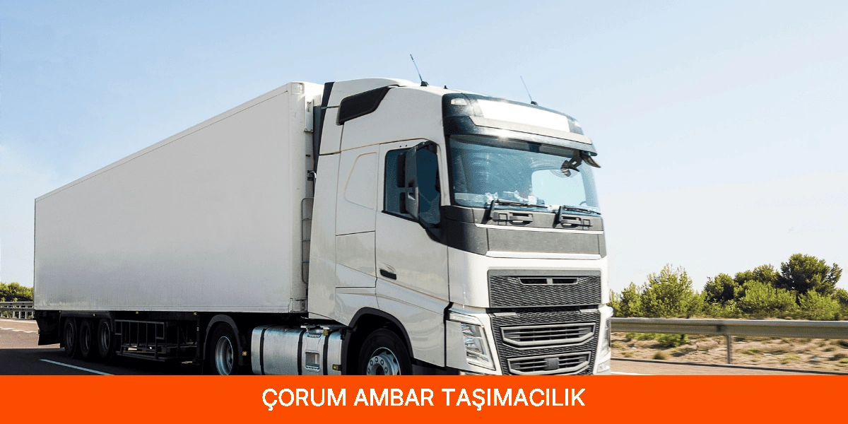 Çorum Ambar Taşımacılık